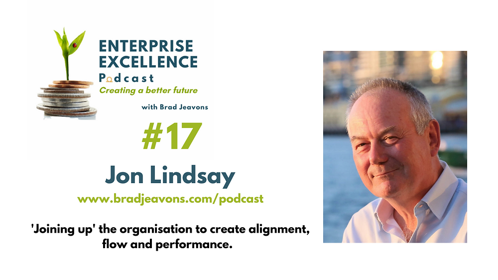 Enterprise Excellence Episode 17: Jon Lindsay