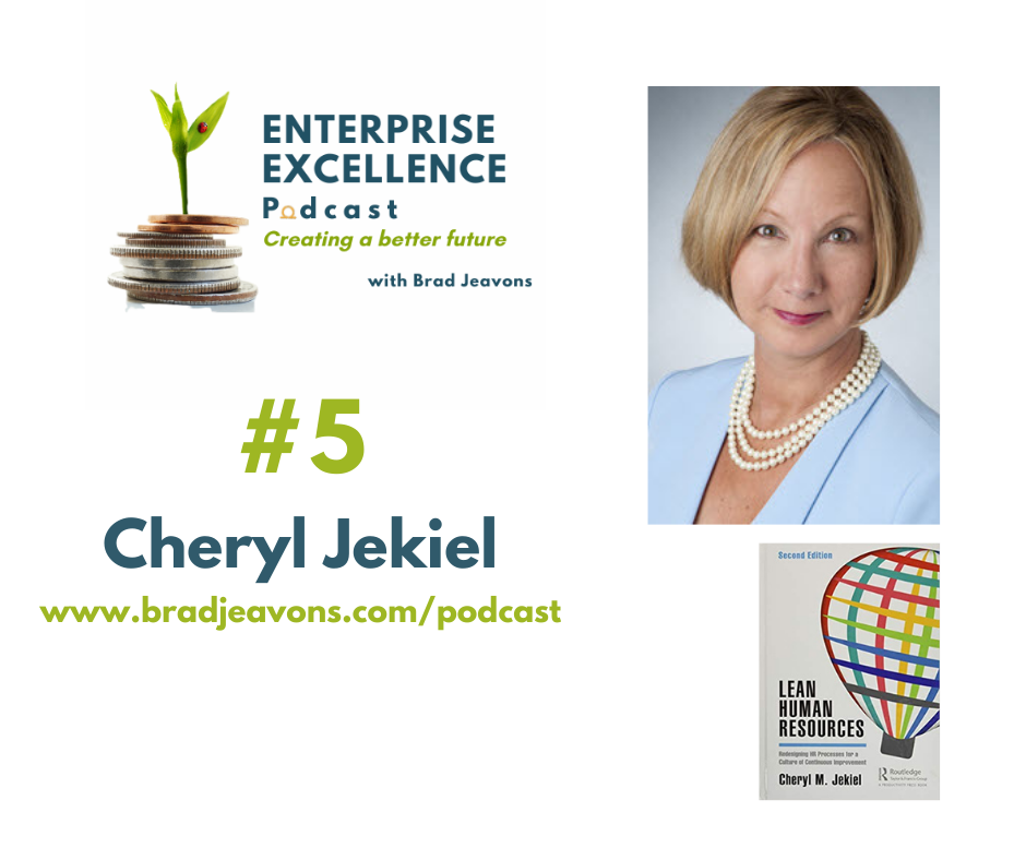 Enterprise Excellence Episode 5: Cheryl Jekiel