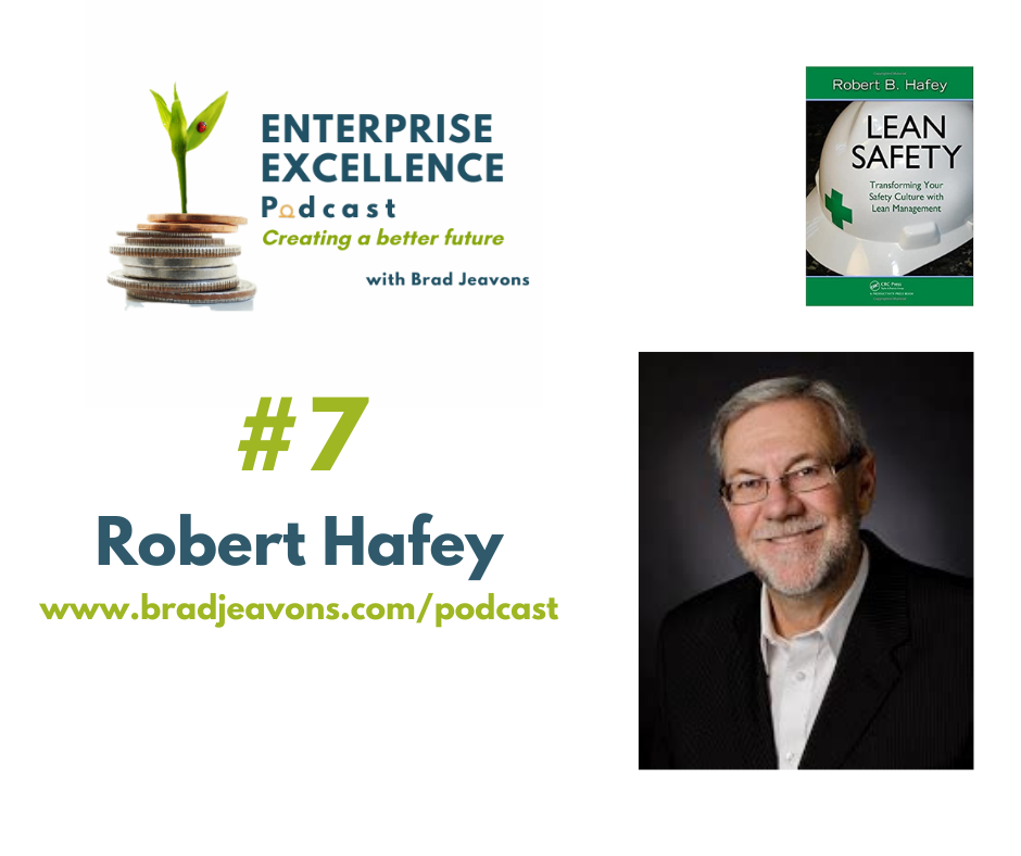 Enterprise Excellence Episode 7: Bob Hafey