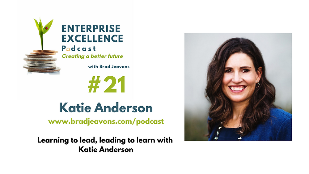 Enterprise Excellence Episode 21: Katie Anderson