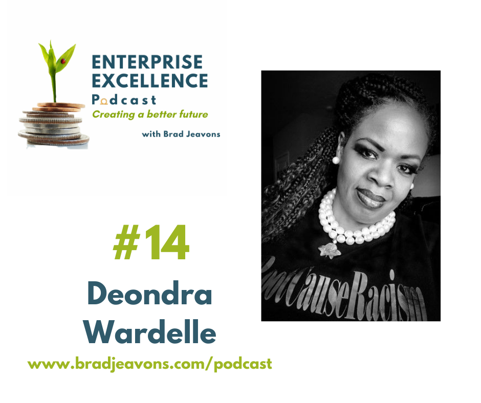 Enterprise Excellence Episode 14: Deondra Wardelle