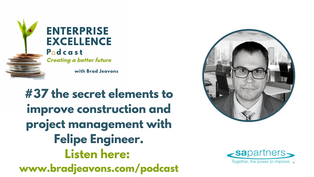 #37 The Secret Elements to Improve Construction and Project Management with Felipe Engineer.