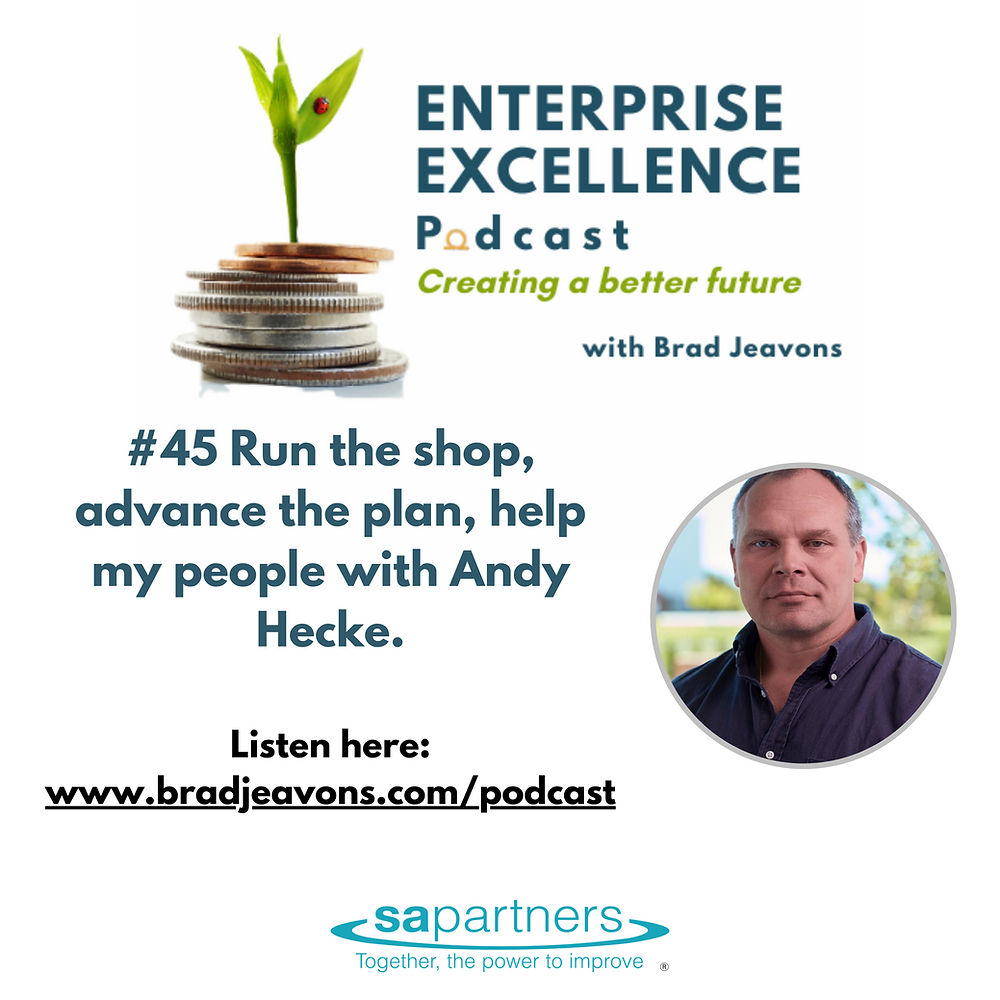 #45 Run the shop, advance the plan, help my people with Andy Hecke.