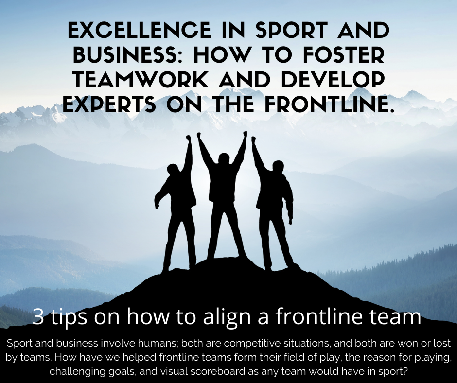 Excellence in sport and business: how to foster teamwork and develop experts on the frontline.